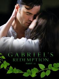 2023 / Gabriel's Redemption: Part Two