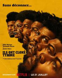 Ils ont cloné Tyrone / They Cloned Tyrone