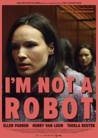 I&rsquo;m Not a Robot / I&rsquo;m Not a Robot
