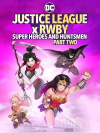 Justice.League.X.RWBY.Super.Heroes.And.Huntsmen.Part.Two.2023.DV.HDR.2160p.WEB.H265-HEATHEN