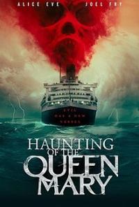 The Haunting of the Queen Mary