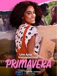 Um Ano InesquecÃ­vel: Primavera