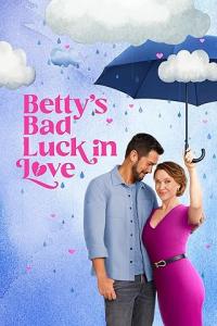 Bettys.Bad.Luck.In.Love.2024.720p.WEB.H264-EDITH