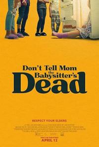 Dont.Tell.Mom.The.Babysitters.Dead.2024.MULTi.VFi.1080p.WEBRip.AC3.5.1.H264-LiHDL
