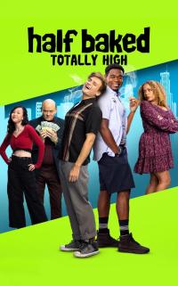 Half Baked: Totally High / Half Baked: Totally High