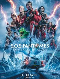 S.O.S Fantômes : La Menace de glace / Ghostbusters: Frozen Empire