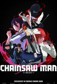 Chainsaw Man - Le Film : L'Arc de Reze / The Movie: Reze Arc / Gekij&ocirc;-ban Chens&ocirc; Man Reze-hen