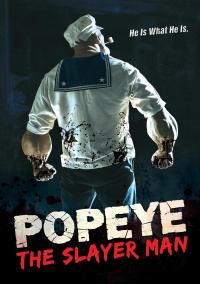 Popeye The Slayer Man / Popeye.The.Slayer.Man.2025.1080p.WEBRip.x264.AAC5.1-YTS