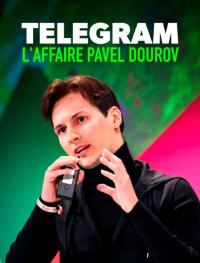 Telegram, l'affaire Pavel Dourov / Telegram - Das dunkle Imperium von Pawel Durow