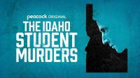 The Idaho Student Murders