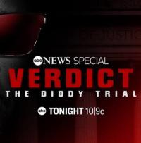 Verdict: The Diddy Trial (ABC News Special) / Verdict: The Diddy Trial (ABC News Special)