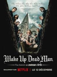 Wake Up Dead Man : Une histoire à couteaux tirés