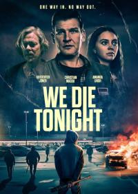 We die tonight / Vi d&ouml;r i nattVi d&ouml;r i natt