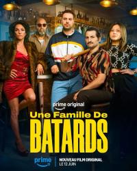 A Family of Bastards / Une Famille de B&acirc;tards