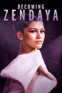 Becoming Zendaya / Becoming Zendaya