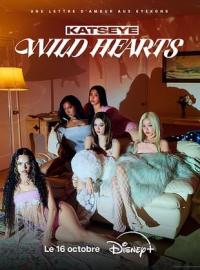 Katseye : Wild Hearts / Katseye : Wild Hearts