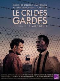 Le Cri des gardes / The Fence