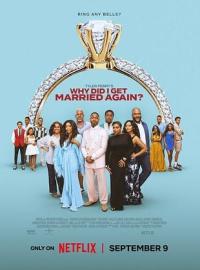 Tyler Perry's Why Did I Get Married Again? / Tyler Perry's Why Did I Get Married Again?