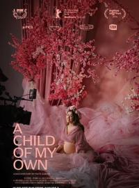 Un enfant à moi / A Child of My Own