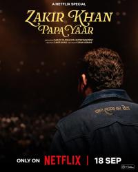 Zakir Khan: Papa Yaar / Zakir Khan: Papa Yaar
