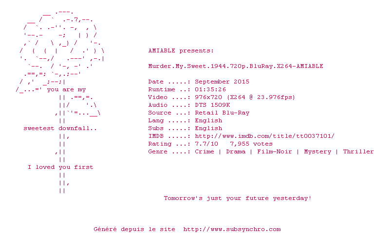 Nfo de la release Murder.My.Sweet.1944.720p.BluRay.x264-AMIABLE