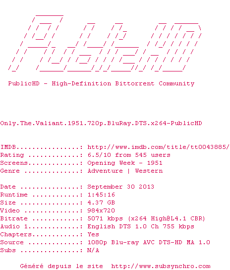 Nfo de la release Only.The.Valiant.1951.720p.BluRay.DTS.x264-PublicHD