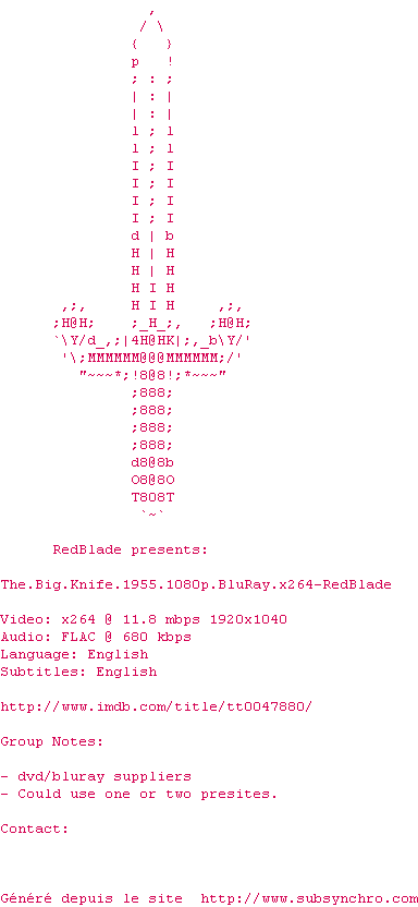 Nfo de la release The.Big.Knife.1955.1080p.BluRay.x264-RedBlade