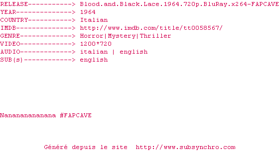 Nfo de la release Blood.and.Black.Lace.1964.720p.BluRay.x264-FAPCAVE