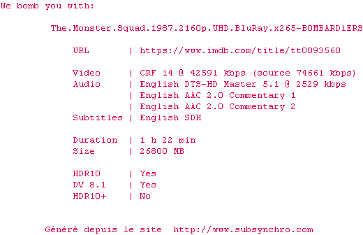Nfo de la release The.Monster.Squad.1987.2160p.UHD.BluRay.x265-B0MBARDiERS