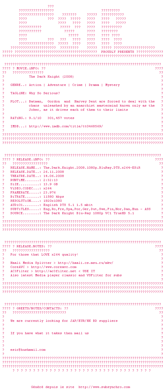 Nfo de la release The.Dark.Knight.2008.1080p.BluRay.DTS.x264-ESiR