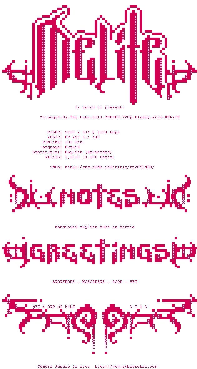 Nfo de la release Stranger.By.The.Lake.2013.SUBBED.720p.BluRay.x264-MELiTE