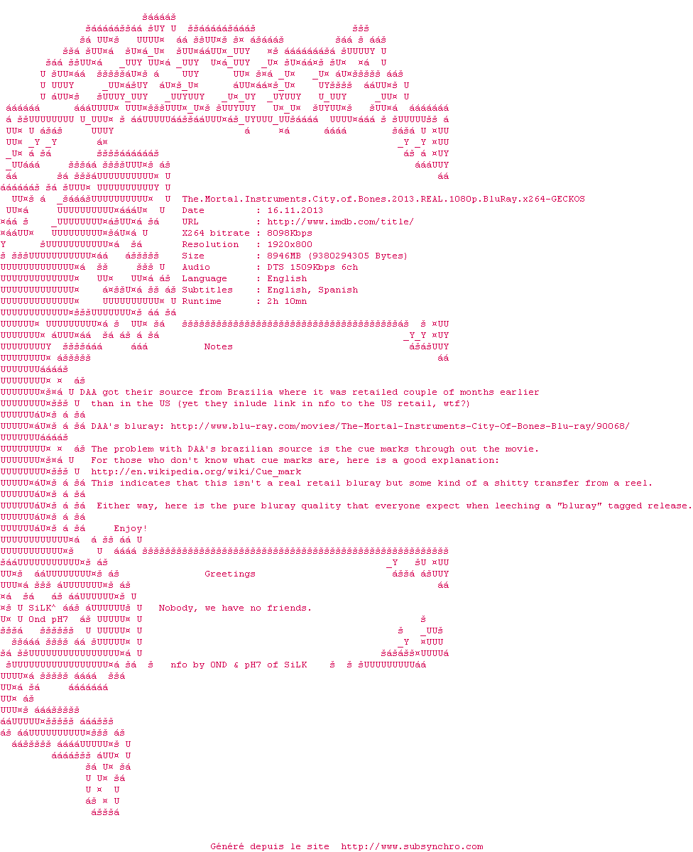 Nfo de la release The.Mortal.Instruments.City.of.Bones.2013.REAL.1080p.BluRay.x264-GECKOS