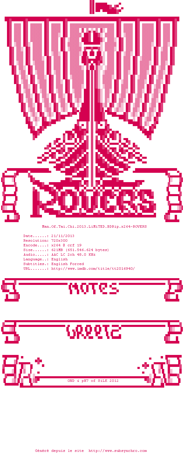 Nfo de la release Man.Of.Tai.Chi.2013.LiMiTED.BDRip.x264-ROVERS