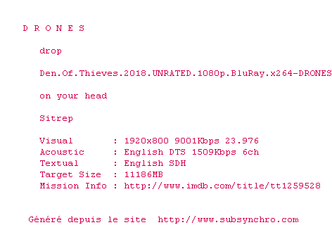 Nfo de la release Den.Of.Thieves.2018.UNRATED.1080p.BluRay.x264-DRONES