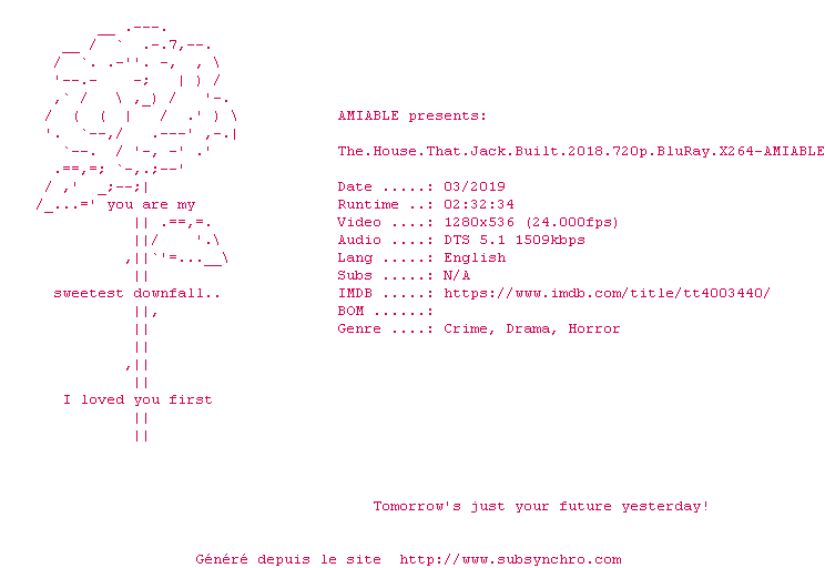 Nfo de la release The.House.That.Jack.Built.2018.720p.BluRay.x264-AMIABLE