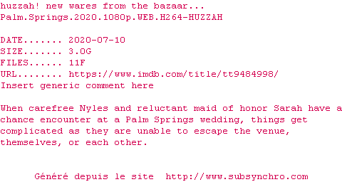 Nfo de la release Palm.Springs.2020.1080p.WEB.H264-HUZZAH