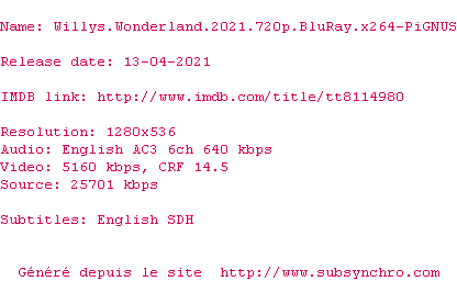 Nfo de la release Willys.Wonderland.2021.720p.BluRay.x264-PiGNUS