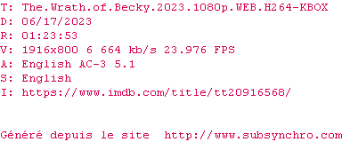 Nfo de la release The.Wrath.Of.Becky.2023.1080p.WEB.H264-KBOX