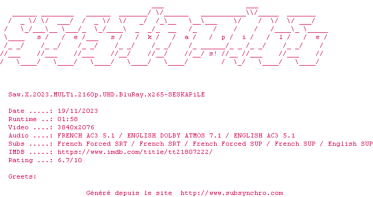 Nfo de la release Saw.X.2023.MULTi.2160p.UHD.BluRay.x265-SESKAPiLE