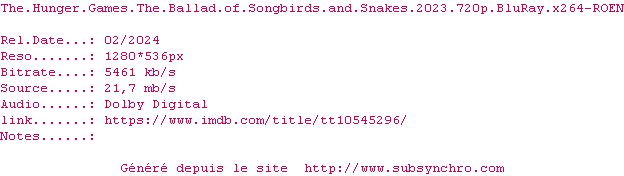 Nfo de la release The.Hunger.Games.The.Ballad.Of.Songbirds.And.Snakes.2023.720p.BluRay.x264-ROEN